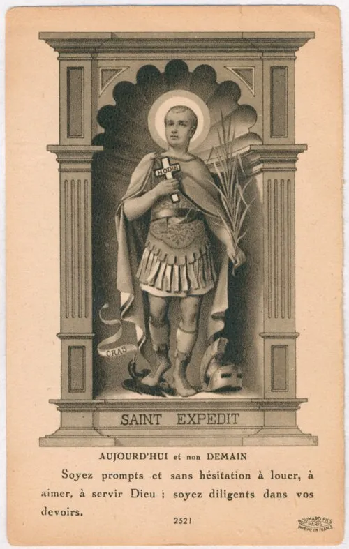 Saint Expédit, “aujourd'hui et non demain”, Boumard et Fils